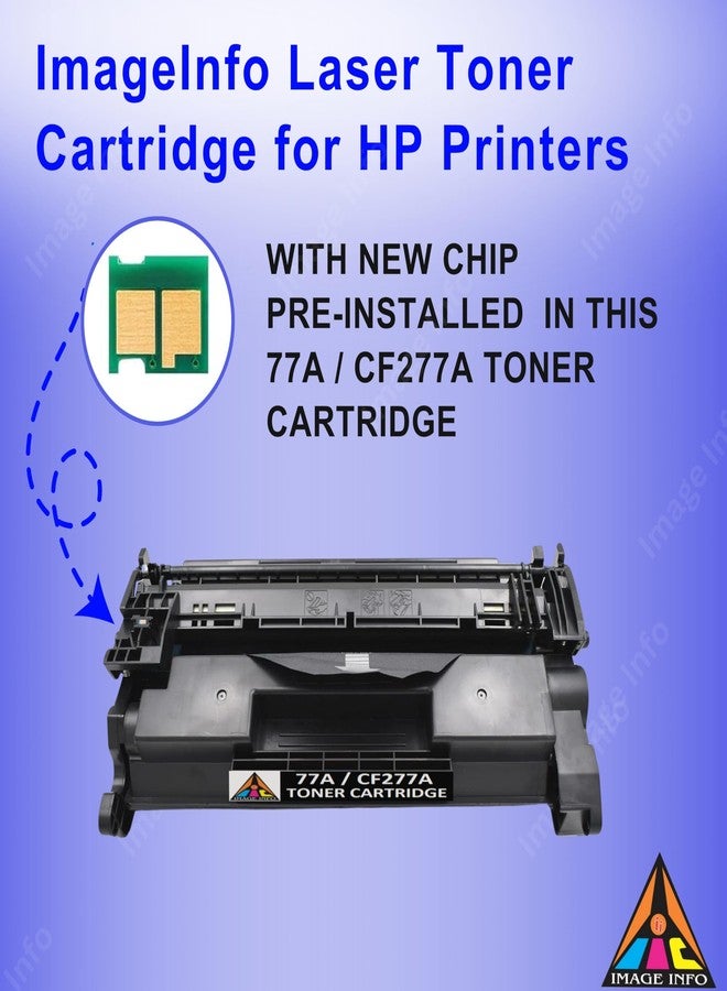 IIC IMAGE INFO ImageInfo CF277A | 77A Compatible Toner Cartridge for HP M405n, M405d, M405dn, M405dw, M305d, M305dn, M429dw, M429fdn, M429fdw, M407dn, M431f, MFP M329dw, MFP M329dn Laser Printer - Image 3