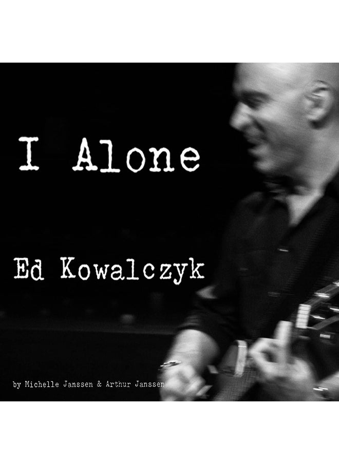 I Alone Ed Kowalczyk  - Image 1