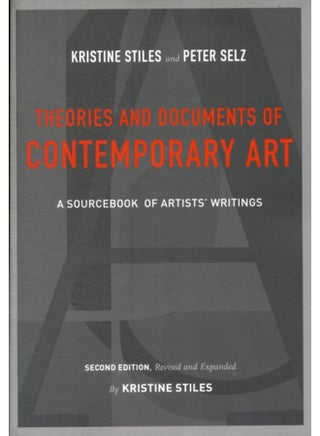 Theories and Documents of Contemporary Art : A Sourcebook of Artists' Writings (Second Edition, Revised and Expanded by Kristine Stiles) - pzsku/Z2E7C32CBC5DBD156EF81Z/45/_/1721290040/110e899d-3292-4599-89c8-d303cb275987