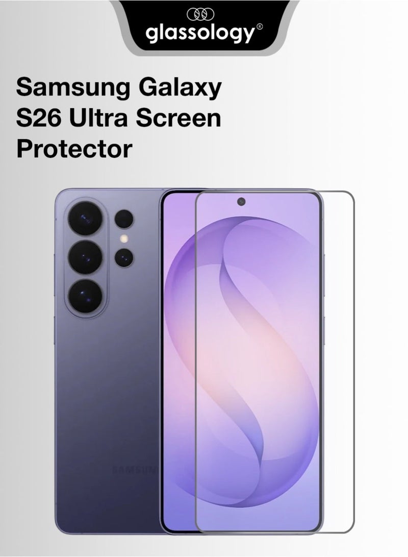 Glassology 9H Tempered Glass Screen Protector for Samsung Galaxy S26 Ultra – HD Clear, Scratch & Impact Protection - Image 1
