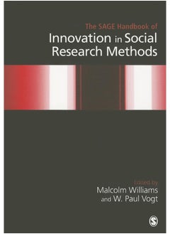 The SAGE Handbook of Innovation in Social Research Methods 