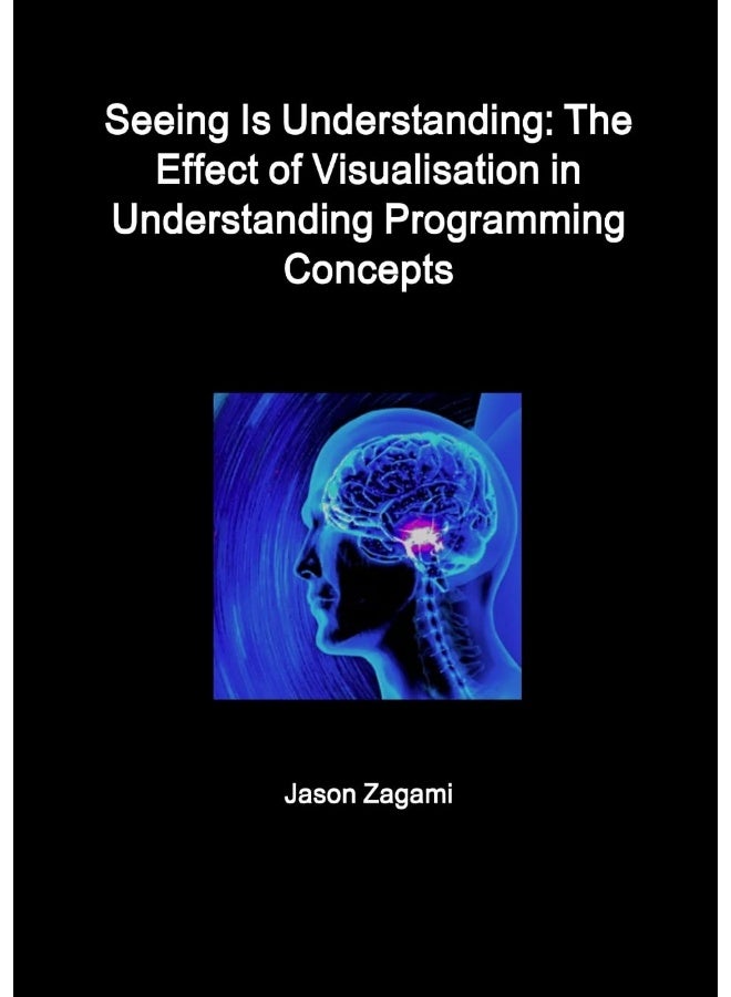 Seeing Is Understanding: The Effect of Visualisation in Understanding Programming Concepts - Image 1