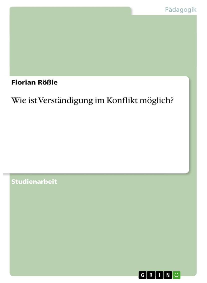 Wie ist Verständigung im Konflikt möglich? 