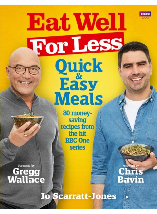 Eat Well for Less: Quick and Easy Meals