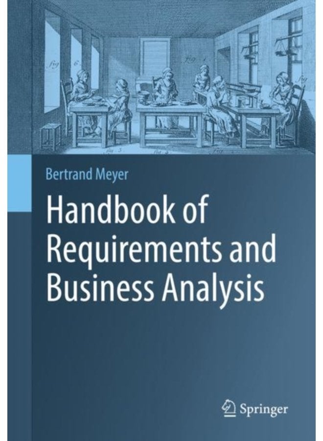 Handbook of Requirements and Business Analysis - Paperback