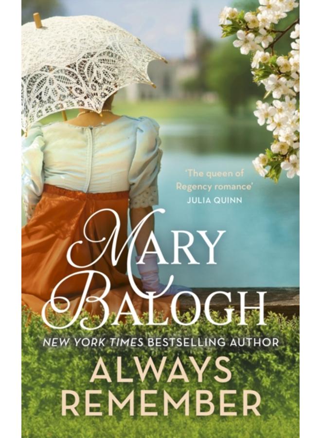 Always Remember : Fall in love against the odds in this charming Regency romance
