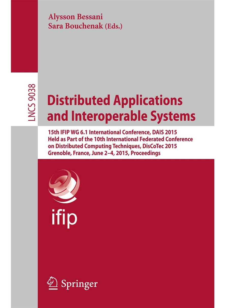 Distributed Applications and Interoperable Systems: 15th Ifip Wg 6.1 International Conference, Dais 20 