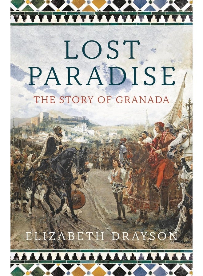 Lost Paradise: The Story of Granada