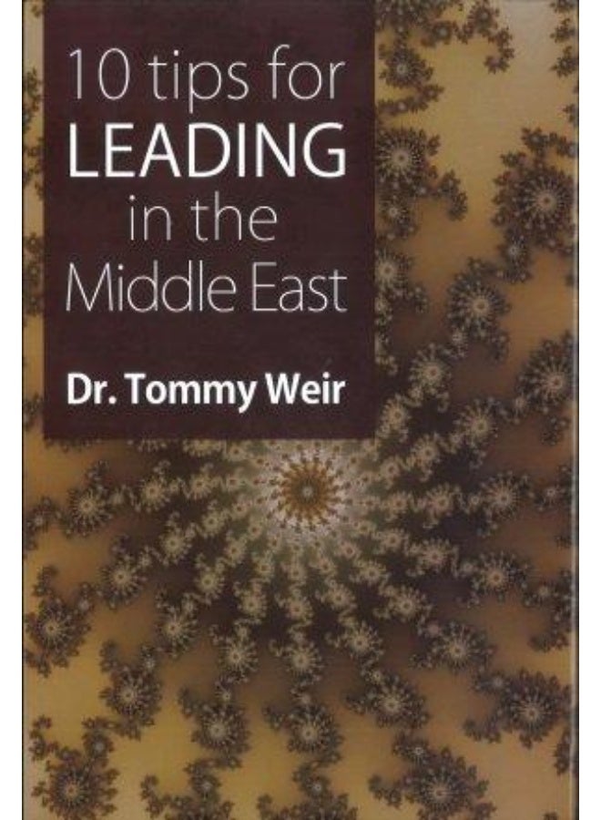 10 Tips For Leading In The Middle East