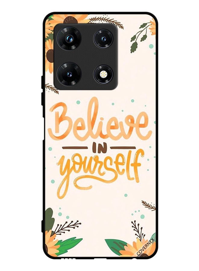Covernex Protective Case Cover For Infinix Note 30 Pro Believe In Yourself - Image 1