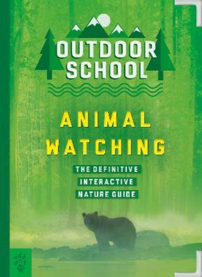 OUTDOOR SCHOOL ANIMAL WATCHING 