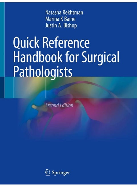 Quick Reference Handbook for Surgical Pathologists