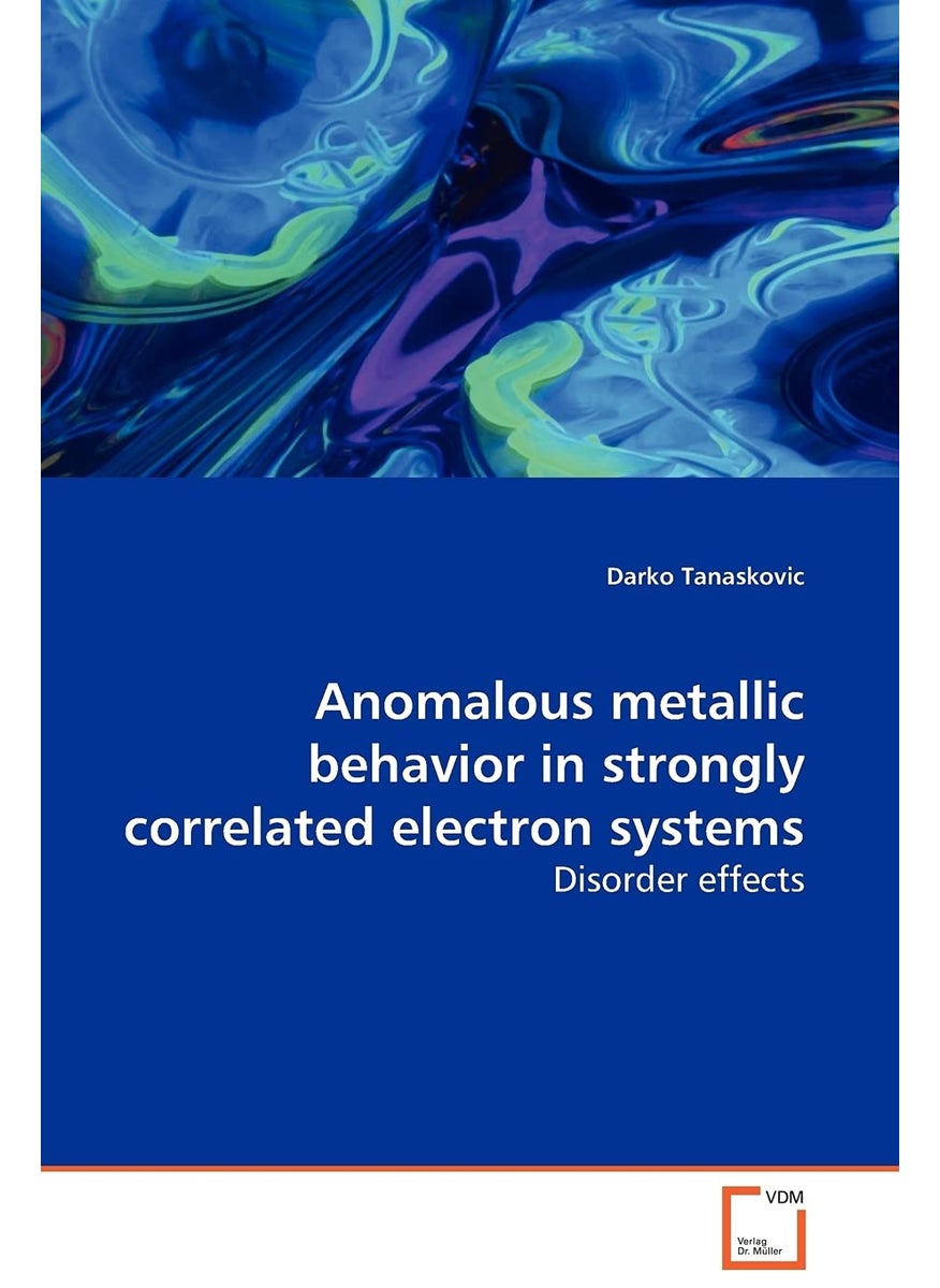 Anomalous metallic behavior in strongly correlated electron systems  - Image 1