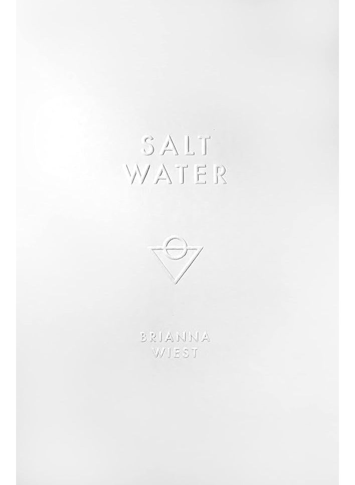 Salt Water by Brianna Wiest 