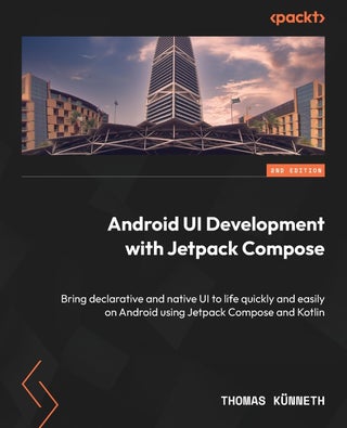 Android UI Development with Jetpack Compose: Bring declarative and native UI to life quickly and easily on Android using Jetpack Compose and Kotlin - pzsku/Z2EACF081ECAD01C5358EZ/45/1761061585/8bc9d91d-7e2a-44ca-bbb5-38c5b0185862
