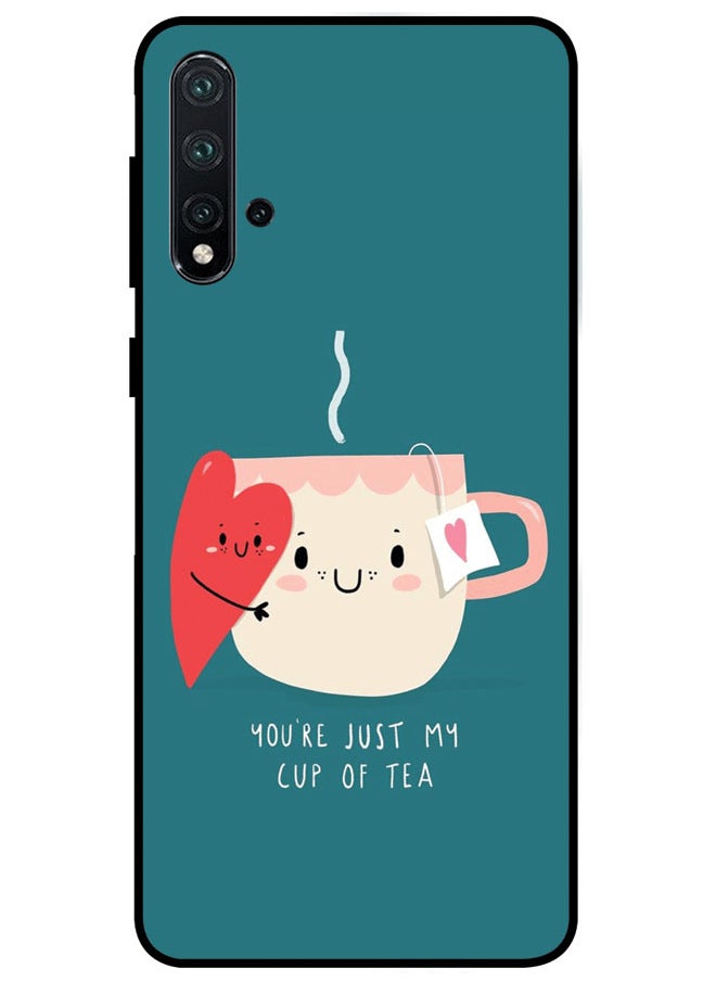 EYE CATCH Protective Case Cover For Huawei Nova 5 Pro Premium Series Protective Case Cover For Huawei Nova 5 Pro You're Just My Cup Of Tea  - Image 1