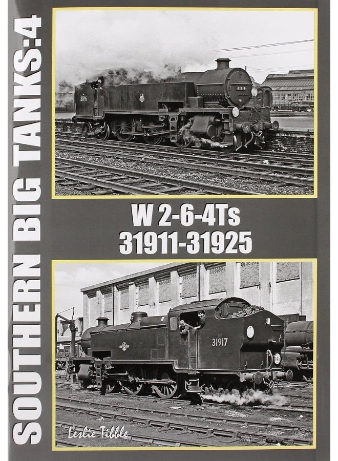 Southern Big Tanks: W 2-6-4Ts : 31911-31925 - Image 1