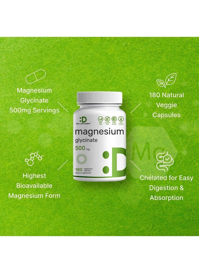 DEAL SUPPLEMENT - Magnesium Glycinate 500Mg 180 Veggie Capsules ; Chelated For Easy Absorption ; Highly Purified Essential Trace Mineral For Muscle Joint Heart & Digestive Health - Image 1