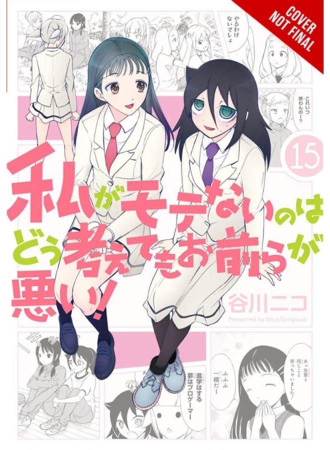No Matter How I Look at It, It's You Guys' Fault I'm Not Popular!, Vol. 15 
