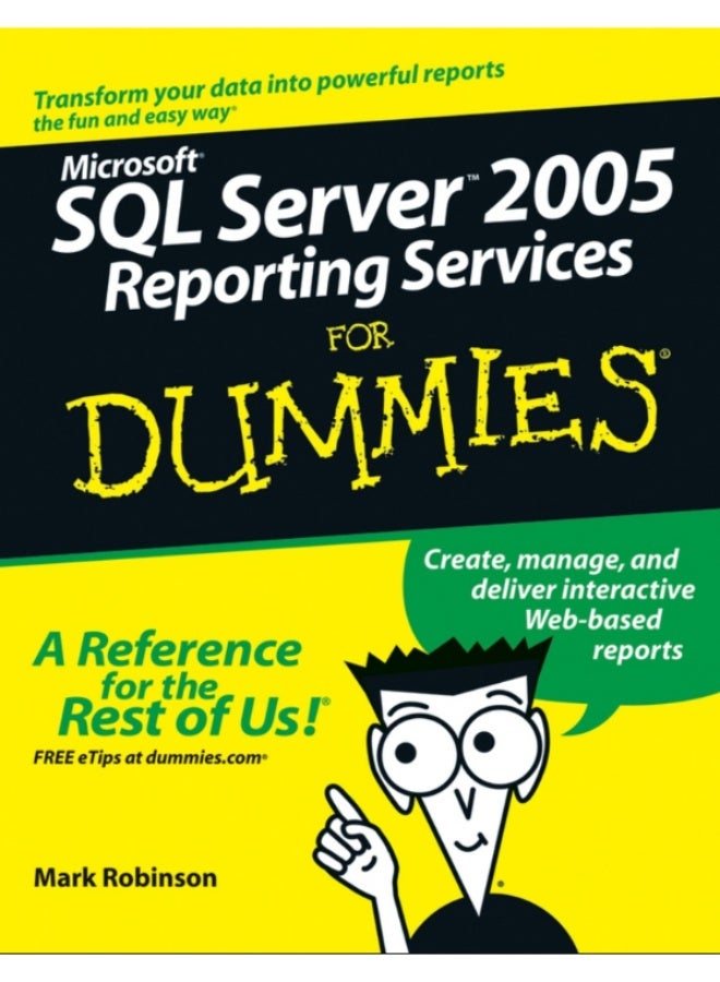Microsoft SQL Server 2005 Reporting Services Forr A Comprehensive Guide to Creating Interactive Reports - Image 1