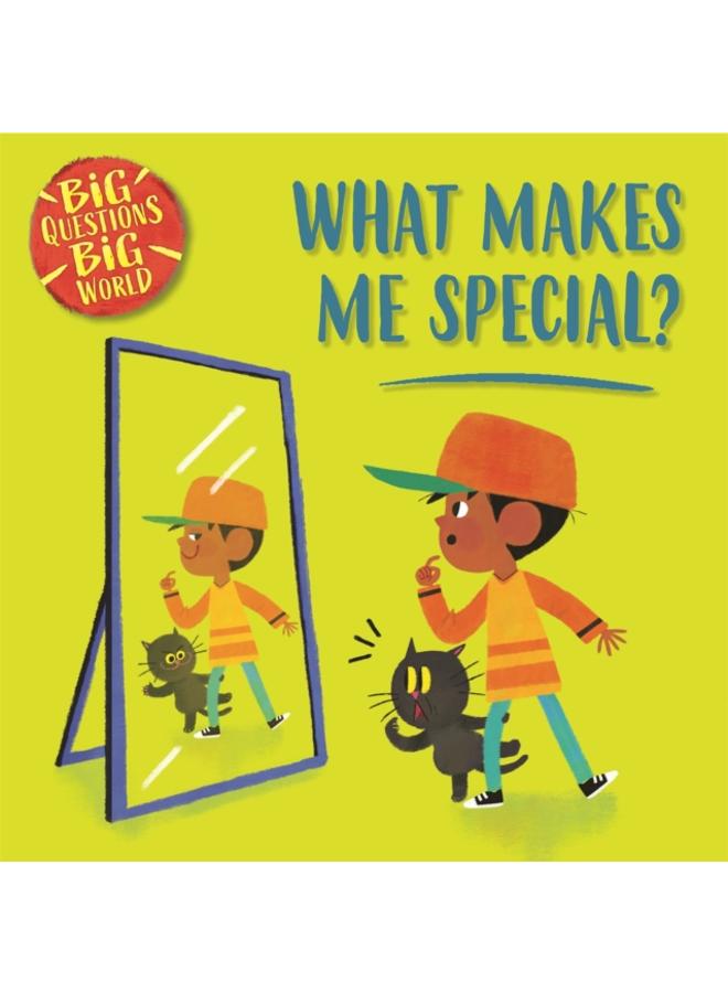 Big Questions, Big World: What makes me special? 
