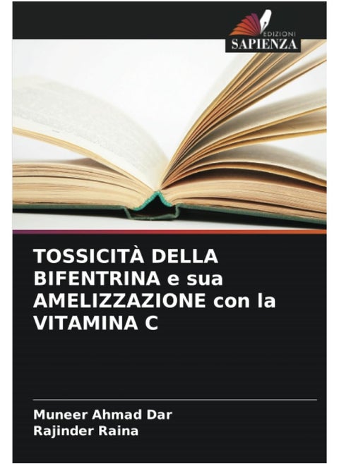 TOSSICIT DELLA BIFENTRINA e sua AMELIZZAZIONE con la VITAMINA C