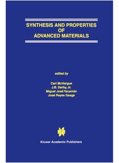 Synthesis and Properties of Advanced Materials 