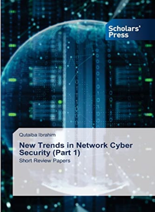 New Trends In Network Cyber Security Part 1 by Ibrahim, Qutaiba Paperback