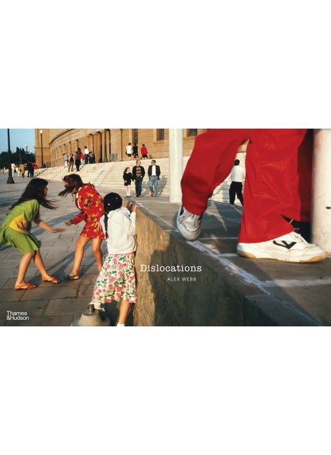 Alex Webb: Dislocations