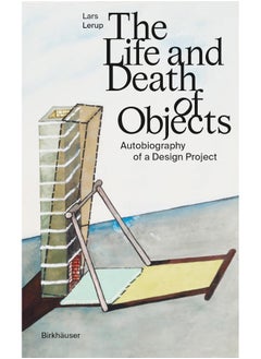 The Life and Death of Objects: Autobiography of a Design Project  - Image 1