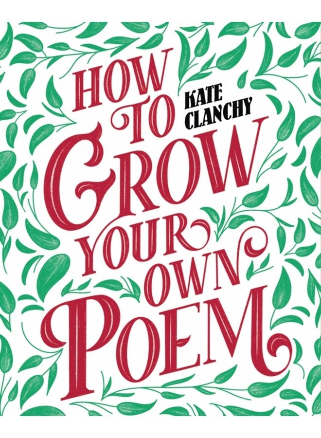 How to Grow Your Own Poem - Paperback