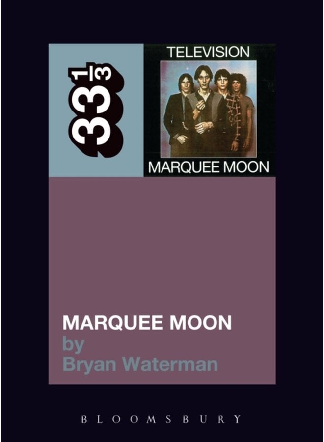 Television s Marquee Moon - Paperback