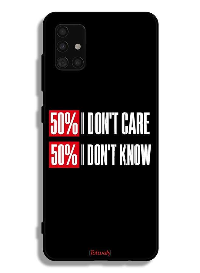 Tolwak Samsung Galaxy A51 4G Protective Case Cover I Do Not Care - Image 1