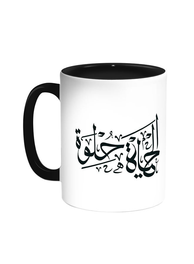 The Life Is Sweet Printed Coffee Mug Black/White 11ounce