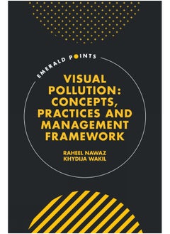 Visual Pollution: Concepts, Practices and Management Framework  - Image 2