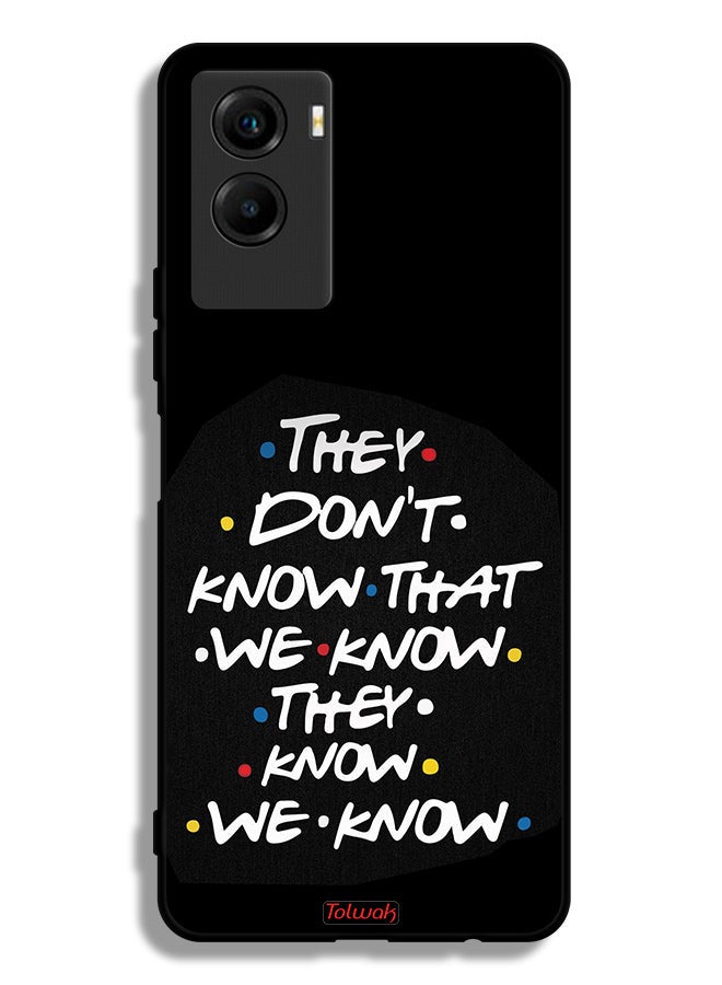 Tolwak Vivo Y55s 5G (2021) Protective Case Cover They Dont Know What We Know They Know We Know - Image 2