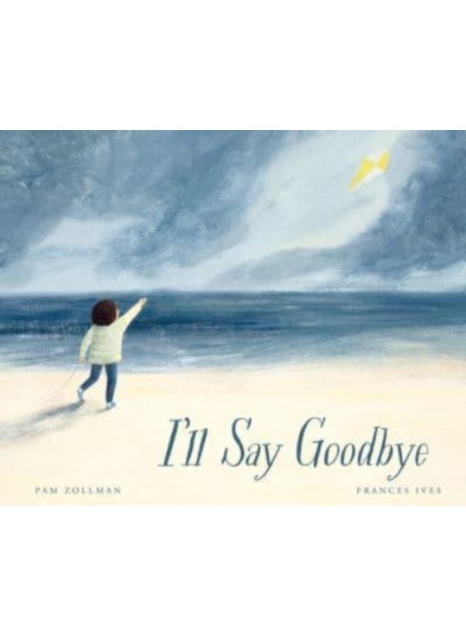 I ll Say Goodbye - Hardback