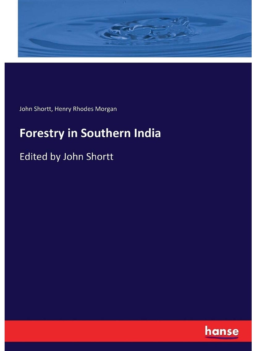 Forestry in Southern India: Edited by John Shortt  - Image 1