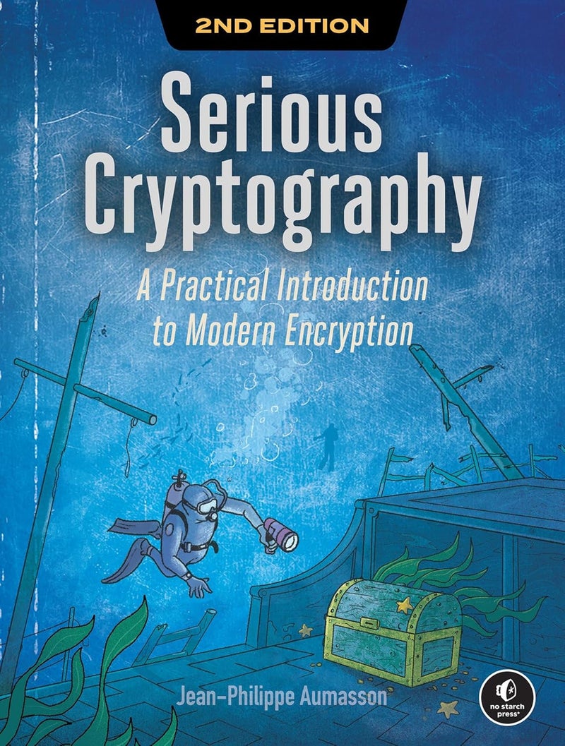 Serious Cryptography: A Practical Introduction to Modern Encryption - Image 1