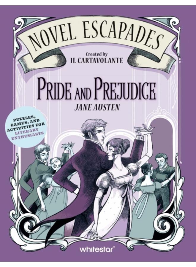 Pride And Prejudice : Puzzles, Games, and Activities for Avid Readers 