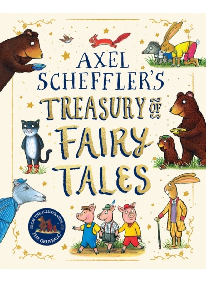 Axel Scheffler’s Treasury of Fairy Tales 