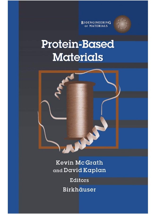 Protein-Based Materials 