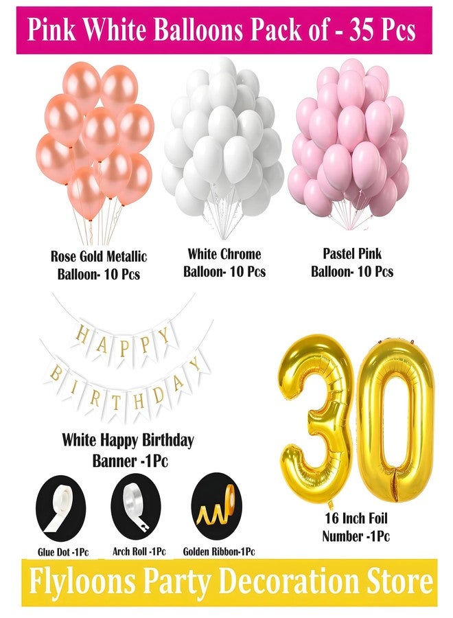 Flyloons 30th Happy Birthday Decoration White and Pink Theme Combination for Girls Women Princes | 30 Pcs Pink White Rose Gold Balloons | White Happy Birthday Paper Banner | Arch Tape | Glue Dots - Image 2