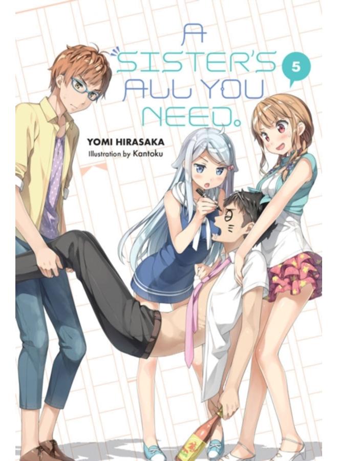 A Sister's All You Need., Vol. 5 (light novel) 