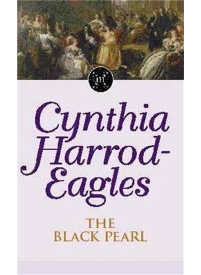 The Black Pearl The Morland Dynasty Book 5 - Paperback