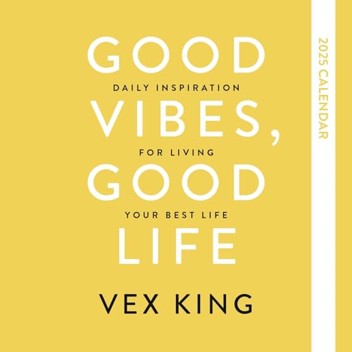 Generic Good Vibes Good Life Calendar 2025 Daily Inspiration For Living Your Best Life 