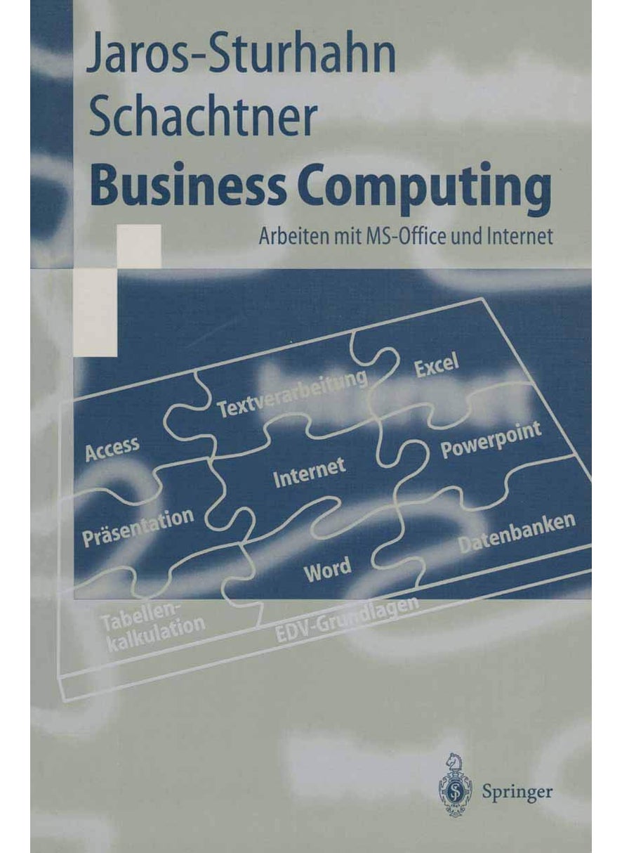Business Computing: Arbeiten mit MS-Office und Internet 