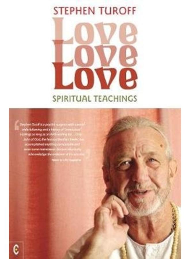 Love, Love, Love : Spiritual Teachings 