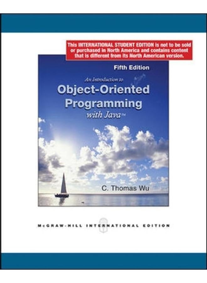 An Introduction to Object-Oriented Programming with Java By Wu, C. Thomas