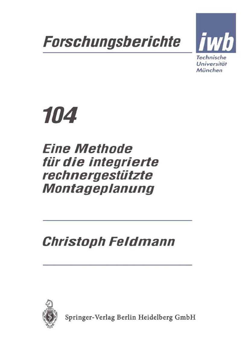 Eine Methode für die integrierte rechnergestützte Montageplanung 